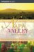  Insiders' guide Napa Valley: Land Of Golden Vines