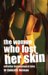 The Woman Who Lost Her Skin : And Other Dermatological Tales cover