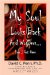 My Soul Looks Back And Wonders... How I Got over : A Narrative Account Regarding the George-Kennedy-Anderson-Cathey Collective of African Descent in Maury and Hickman County, Tennessee 1810-1920 C.E. 1 cover