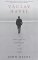 Vaclav Havel : A Political Tragedy in Six Acts cover