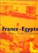 France-Egypte : Dialogues De Deux Cultures cover