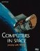 Computers in Space : Journeys With Nasa cover