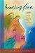 Breaking Free : Women of Spirit at Midlife and Beyond cover