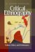 Critical Ethnography : Theory, Method, and Praxis cover