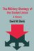 The Military Strategy of the Soviet Union: A History