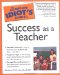The Complete Idiot's Guide To Success As A Teacher cover