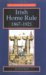  Irish Home Rule 1867-1921