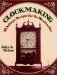 Clockmaking : 18 Antique Designs for the Woodworker cover