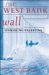 The West Bank Wall : Unmaking Palestine cover