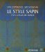 Le Style Sapin : Une Experience Art Nouveau a La Chaux-De-Fonds cover