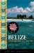 Belize : Adventures in Nature cover