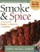 Smoke & Spice : Cooking With Smoke, the Real Way to Barbecue cover