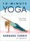  10-Minute Yoga Workouts: Power Tone Your Body from Top to Toe