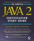 Complete Java 2 Certification Study Guide cover