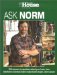 Ask Norm : 250 Answers to Questions About Your Home from Television's Foremost Home Improvement Expert, Norm Abram cover