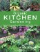 Organic Kitchen Gardening : A Guide to Growing Produce in Small Urban Areas cover