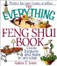 The Everything Feng Shui Book : Create Harmony and Peace in Any Room cover