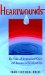 Heartwounds : The Impact of Unresolved Trauma and Grief on Relationships cover