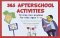 365 Afterschool Activities : For Kids Ages 7 to 12 cover