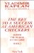 The Key to a Success at American Checkers : Master the Middle of the Game cover