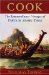 Cook : The Extraordinary Voyages of Captain James Cook cover
