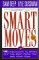 Smart Moves : 140 Checklists to Bring Out the Best in You and Your Team cover