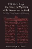 The Book of the Mysteries of the Heavens and the Earth : And Other Works of Bakhayla Mikael(Zosimas) [Click for larger image]