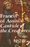 Francis of Assisi's Canticle of the Creatures : A Modern Spiritual Path [Click for larger image]