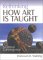 Rethinking How Art Is Taught : A Critical Convergence cover