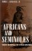 Africans and Seminoles : From Removal to Emancipation cover