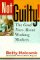 Not Guilty : The Good News About Working Mothers cover