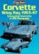 Corvette Sting Ray, 1963-67 : Step-By-Step Restoration in 1000 Photographs cover