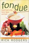 Fondue : Great Food to Dip, Dunk, Savor, and Swirl [Click for larger image]
