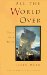 All the World over : Notes from Alaska cover