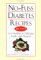 No-Fuss Diabetes Recipes for 1 or 2: 125 Healthy & Delicious Meals and Desserts