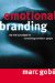 Emotional Branding : The New Paradigm for Connecting Brands to People cover