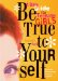 Be True to Yourself : A Daily Guide for Teenage Girls cover