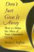 Don't Just Give It Away : How to Make the Most of Your Charitable Giving cover