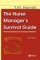 Nurse Manager's Survival Guide : Practical Answers to Everyday Problems cover