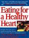 Eating for a Healthy Heart : Explaining the 
