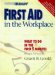 First Aid in the Workplace : What to Do in the First Five Minutes cover