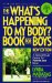 The What's Happening to My Body? Book for Boys : A Growing Up Guide for Parents and Sons cover