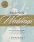 The Knot's Complete Guide to Weddings in the Real World : The Ultimate Source of Ideas, Advice, and Relief for the Bride and Groom and Those Who Love Them cover