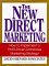 The New Direct Marketing : How to Implement a Profit-Driven Database Marketing Strategy cover