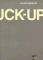 The Fuck-Up cover