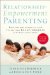 Relationship-Empowerment Parenting : Building Formative and Fulfilling Relationships With Your Children cover