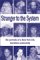 Stranger to the System : Life Portraits of a New York City Homeless Community cover