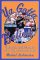  Ya Gotta Believe!: The 40th Anniversary New York Mets Fan Book