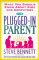The Plugged-In Parent : What You Should Know About Kids and Computers cover