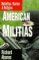American Militias : Rebellion, Racism & Religion cover